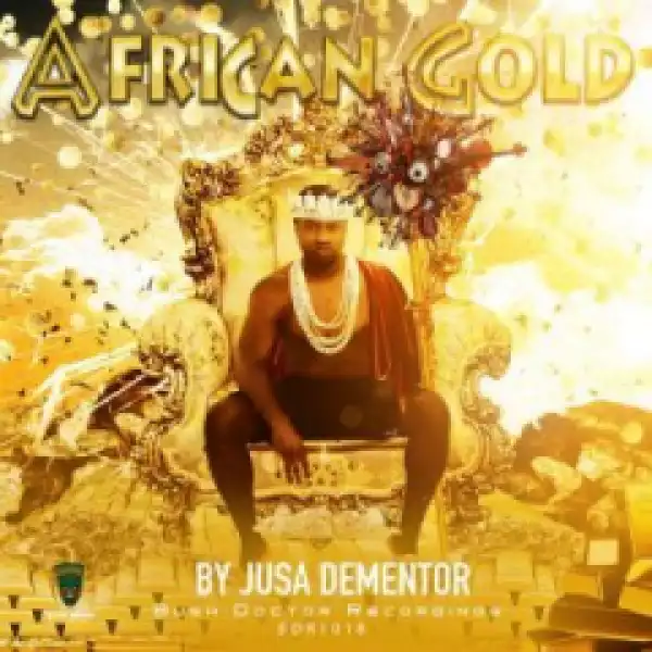 African Gold BY Jusa Dementor